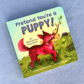*PRE-ORDER* Pretend You're a Puppy!